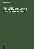 E-Book (pdf) Die Verfassung vor dem Richterstuhl von Jürgen Heideking