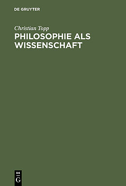 E-Book (pdf) Philosophie als Wissenschaft von Christian Topp