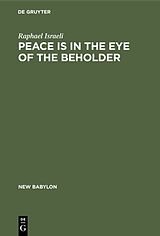 eBook (pdf) Peace is in the Eye of the Beholder de Raphael Israeli