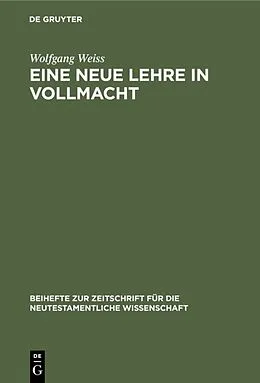 E-Book (pdf) Eine neue Lehre in Vollmacht von Wolfgang Weiss