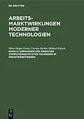 E-Book (pdf) Wirkungen des Einsatzes computergestützter Techniken in Industriebetrieben von Hans-Jürgen Ewers, Carsten Becker, Michael Fritsch