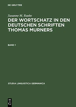 PDF Der Wortschatz in den deutschen Schriften Thomas Murners von Susanne M. Raabe