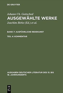 E-Book (pdf) Johann Ch. Gottsched: Ausgewählte Werke. Ausführliche Redekunst / Ausführliche Redekunst. Kommentar von Johann Christoph Gottsched