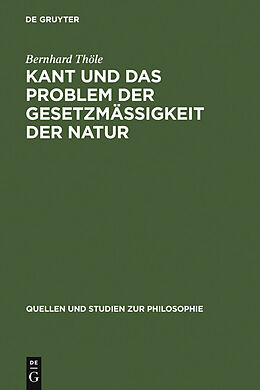 E-Book (pdf) Kant und das Problem der Gesetzmäßigkeit der Natur von Bernhard Thöle