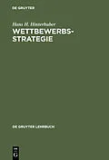 PDF Wettbewerbsstrategie von Hans H. Hinterhuber