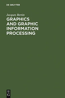 PDF Graphics and Graphic Information Processing von Jacques Bertin