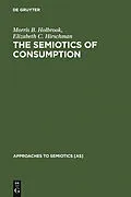 E-Book (pdf) The Semiotics of Consumption von Morris B. Holbrook, Elizabeth C. Hirschman