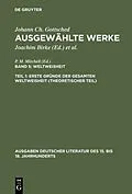 E-Book (pdf) Erste Gründe der gesamten Weltweisheit (Theoretischer Teil) von Johann Christoph Gottsched