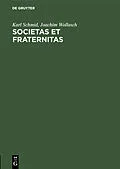 E-Book (pdf) Societas et Fraternitas von Karl Schmid, Joachim Wollasch