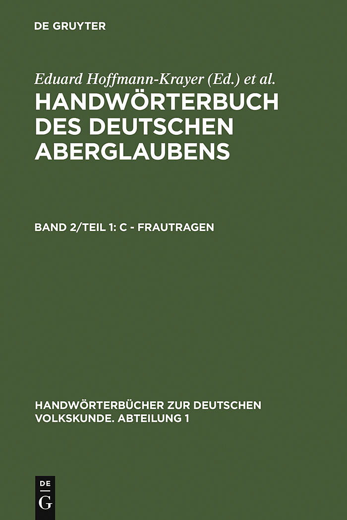 Handwörterbuch des deutschen Aberglaubens / C - Frautragen