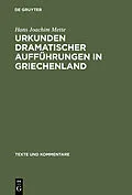 E-Book (pdf) Urkunden dramatischer Aufführungen in Griechenland von Hans Joachim Mette