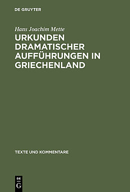 E-Book (pdf) Urkunden dramatischer Aufführungen in Griechenland von Hans Joachim Mette