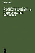 E-Book (pdf) Optimale Kontrolle ökonomischer Prozesse von Gustav Feichtinger, Richard F. Hartl