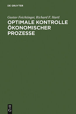 E-Book (pdf) Optimale Kontrolle ökonomischer Prozesse von Gustav Feichtinger, Richard F. Hartl