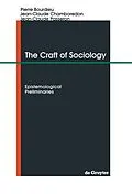 E-Book (pdf) The Craft of Sociology von Pierre Bourdieu, Jean-Claude Chamboredon, Jean-Claude Passeron