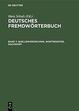 E-Book (pdf) Deutsches Fremdwörterbuch / Quellenverzeichnis, Wortregister, Nachwort von 