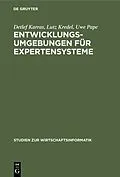 E-Book (pdf) Entwicklungsumgebungen für Expertensysteme von Detlef Karras, Lutz Kredel, Uwe Pape