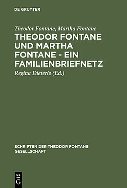 E-Book (pdf) Theodor Fontane und Martha Fontane - Ein Familienbriefnetz von Theodor Fontane, Martha Fontane