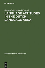 E-Book (pdf) Language Attitudes in the Dutch Language Area von 