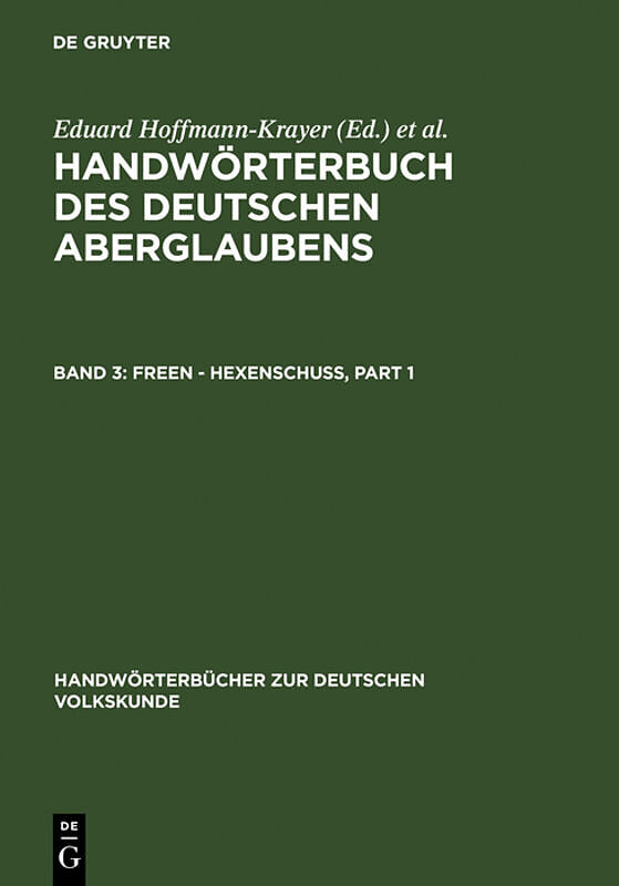 Handwörterbuch des deutschen Aberglaubens / Freen - Hexenschuß