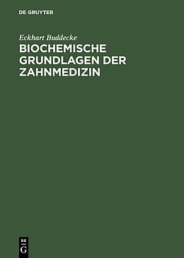 E-Book (pdf) Biochemische Grundlagen der Zahnmedizin von Eckhart Buddecke