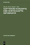 E-Book (pdf) Software-Konzepte der Wirtschaftsinformatik von Otto K. Ferstl, Elmar J. Sinz