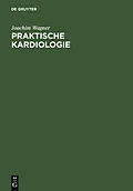 PDF Praktische Kardiologie von Joachim Wagner