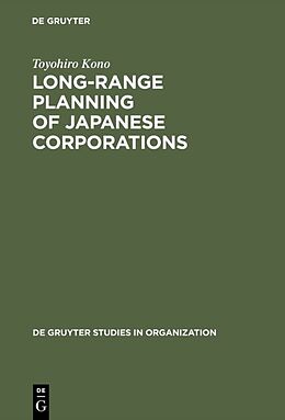 E-Book (pdf) Long-Range Planning of Japanese Corporations von Toyohiro Kono