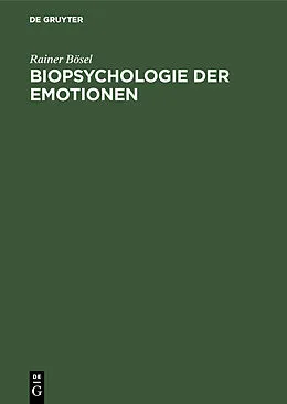 E-Book (pdf) Biopsychologie der Emotionen von Rainer Bösel
