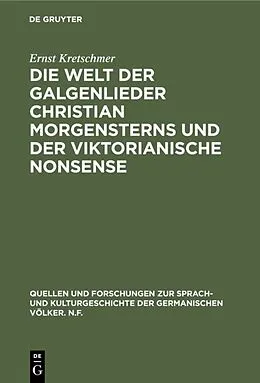 PDF Die Welt der Galgenlieder Christian Morgensterns und der viktorianische Nonsense von Ernst Kretschmer