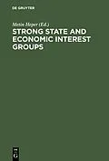 PDF Strong State and Economic Interest Groups von 