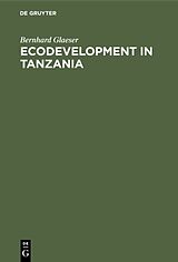 eBook (pdf) Ecodevelopment in Tanzania de Bernhard Glaeser