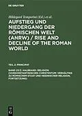 E-Book (pdf) Religion (Vorkonstantinisches Christentum: Verhältnis zu römischem Staat und heidnischer Religion, Fortsetzung) von 