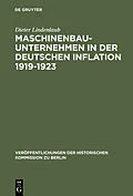 E-Book (pdf) Maschinenbauunternehmen in der Deutschen Inflation 19191923 von Dieter Lindenlaub