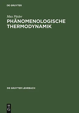 PDF Phänomenologische Thermodynamik von Max Päsler
