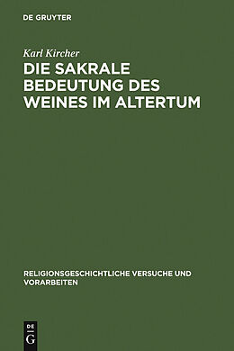 E-Book (pdf) Die sakrale Bedeutung des Weines im Altertum von Karl Kircher
