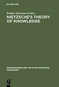 E-Book (pdf) Nietzsche's Theory of Knowledge von Rüdiger Hermann Grimm