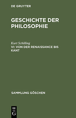 E-Book (pdf) Geschichte der Philosophie / Von der Renaissance bis Kant von Kurt Schilling