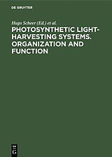 E-Book (pdf) Photosynthetic Light-Harvesting Systems. Organization and Function von 