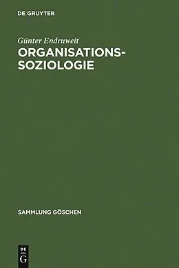 PDF Organisationssoziologie von Günter Endruweit