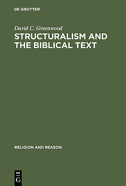 eBook (pdf) Structuralism and the Biblical Text de David C. Greenwood