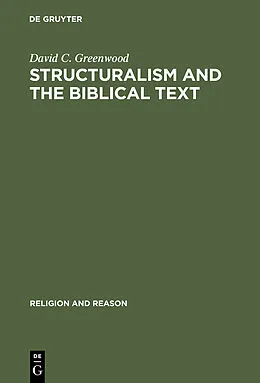 PDF Structuralism and the Biblical Text von David C. Greenwood