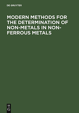 eBook (pdf) Modern Methods for the Determination of Non-Metals in Non-Ferrous Metals de 