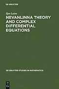 PDF Nevanlinna Theory and Complex Differential Equations von Ilpo Laine