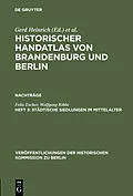 E-Book (pdf) Städtische Siedlungen im Mittelalter von Felix Escher, Wolfgang Ribbe
