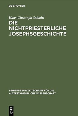 E-Book (pdf) Die nichtpriesterliche Josephsgeschichte von Hans-Christoph Schmitt