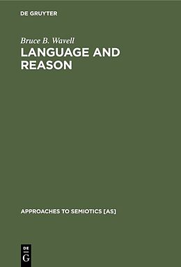 E-Book (pdf) Language and Reason von Bruce B. Wavell