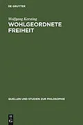 PDF Wohlgeordnete Freiheit von Wolfgang Kersting