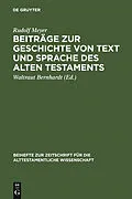 E-Book (pdf) Beiträge zur Geschichte von Text und Sprache des Alten Testaments von Rudolf Meyer
