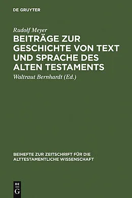 E-Book (pdf) Beiträge zur Geschichte von Text und Sprache des Alten Testaments von Rudolf Meyer